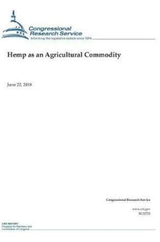 Cover of Hemp as an Agricultural Commodity