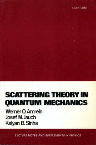 Cover of Scattering Theory in Quantum Mechanics