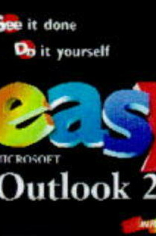 Cover of Easy Microsoft Outlook 2000