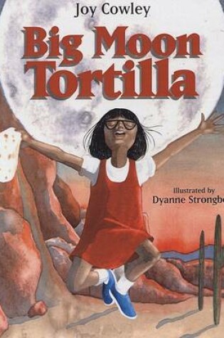 Cover of Big Moon Tortilla
