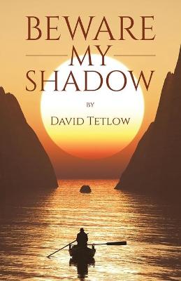 Book cover for Beware My Shadow