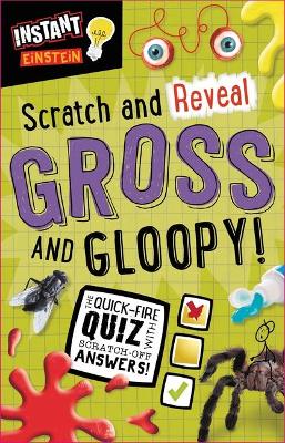 Book cover for Instant Einstein Gross and Gloopy