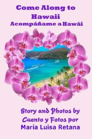 Cover of Come Along To Hawaii Acompaname a Hawai