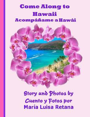 Book cover for Come Along To Hawaii Acompaname a Hawai