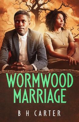 Book cover for Wormwood Marriage