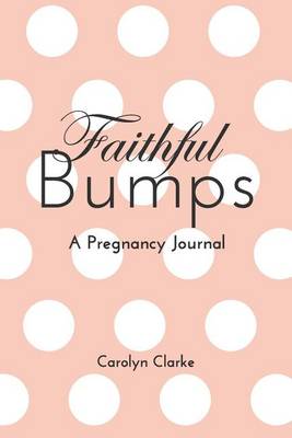 Book cover for Faithful Bumps ( Blush)