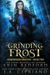 Book cover for Grinding Frost