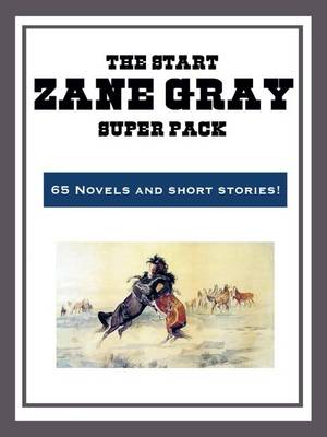 Book cover for The Zane Grey Super Pack