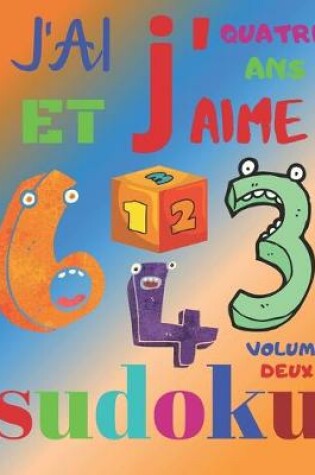 Cover of J'ai quatre ans et j'aime sudoku volume deux