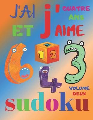 Book cover for J'ai quatre ans et j'aime sudoku volume deux