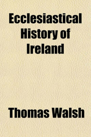 Cover of Ecclesiastical History of Ireland