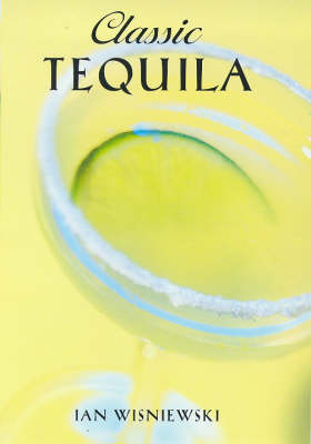 Book cover for Classic Tequila