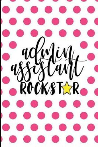 Cover of Admin Assistant Rockstar