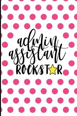 Book cover for Admin Assistant Rockstar