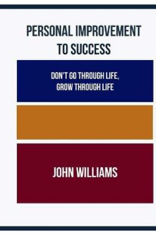 Cover of Personal improvement to success