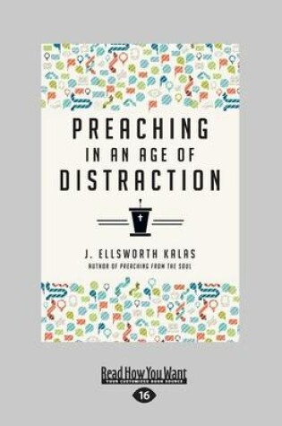 Cover of Preaching in an Age of Distraction