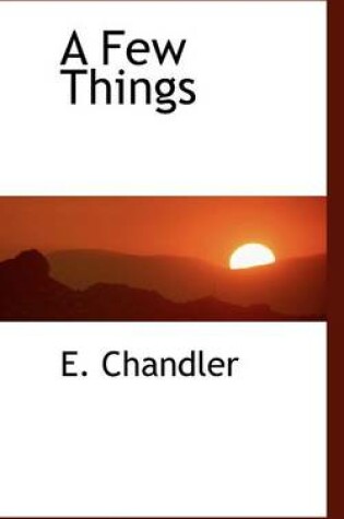 Cover of A Few Things