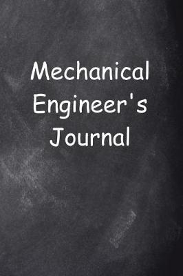 Book cover for Mechanical Engineer's Journal Chalkboard Design