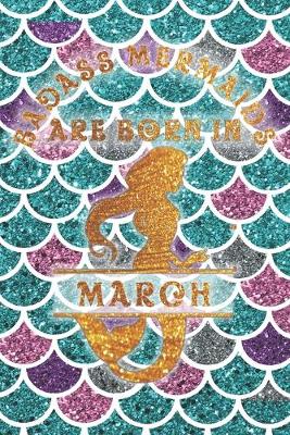 Book cover for Badass Mermaids Are Born In March