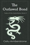 Book cover for The Outlawed Bond