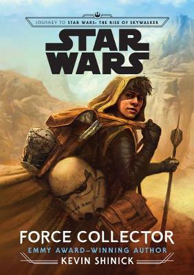 Book cover for Journey to Star Wars: The Rise of Skywalker: Force Collector