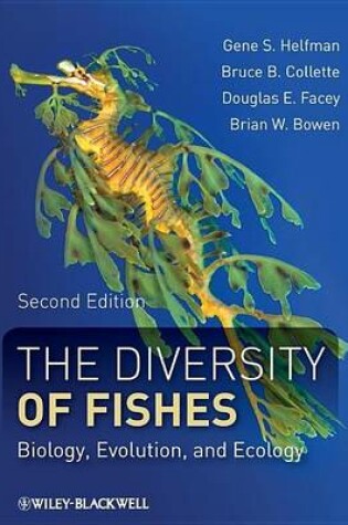 Cover of The Diversity of Fishes: Biology, Evolution, and Ecology