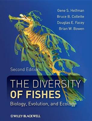 Book cover for The Diversity of Fishes: Biology, Evolution, and Ecology