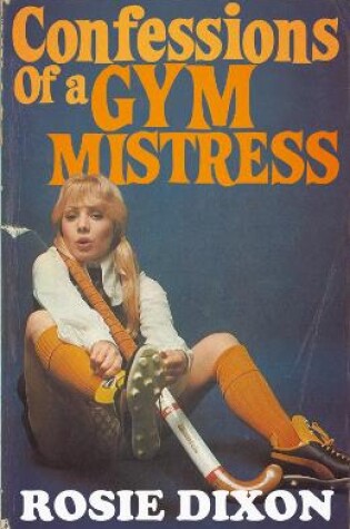 Cover of Confessions of a Gym Mistress