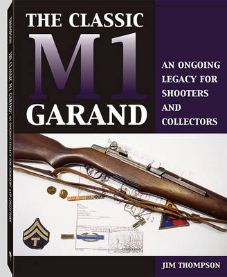 Book cover for The Classic M1 Garand