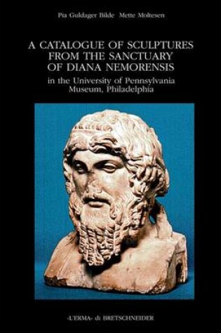 Cover of A Catalogue of Sculptures from the Sanctuary of Diana Nemorensis in the University of Pennsylvania Museum, Philadelphia