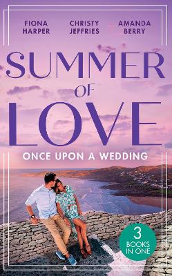 Book cover for Summer Of Love: Once Upon A Wedding