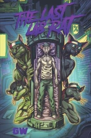 Cover of The Last Lab Rat