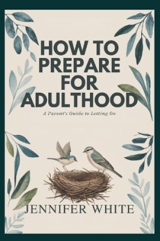 Cover of How to Prepare for Adulthood