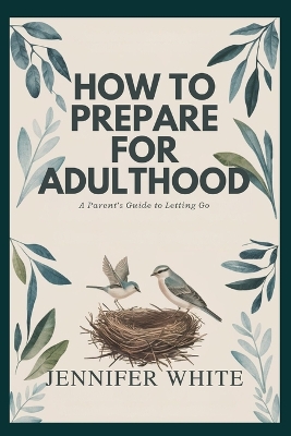 Book cover for How to Prepare for Adulthood