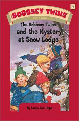Cover of The Bobsey Twins and the Mystery at Snow Lodge