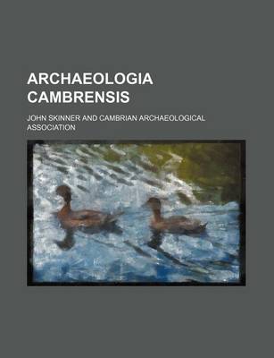 Book cover for Archaeologia Cambrensis (Volume 1865)