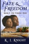 Book cover for Fate & Freedom