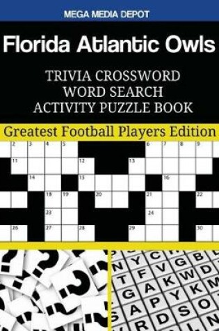 Cover of Florida Atlantic Owls Trivia Crossword Word Search Activity Puzzle Book