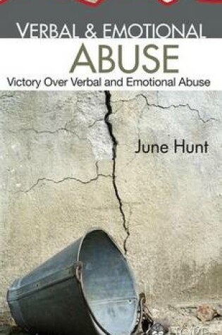 Cover of Verbal and Emotional Abuse (June Hunt Hope for the Heart)