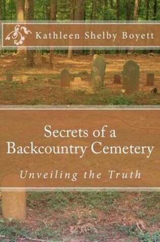 Cover of Secrets of a Backcountry Cemetery