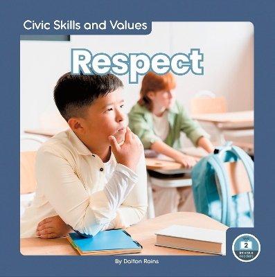 Book cover for Civic Skills and Values: Respect