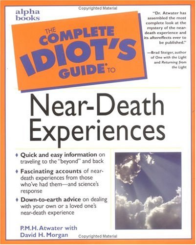 Book cover for Complete Idiot's Guide to Near-Death Experiences