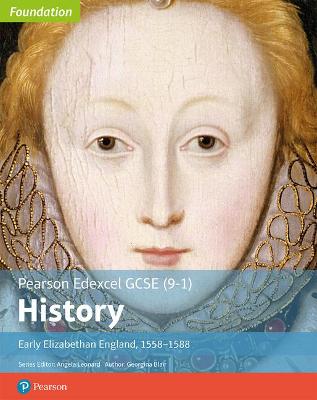 Book cover for Edexcel GCSE (9-1) History Foundation Early Elizabethan England, 1558–88 Student Book