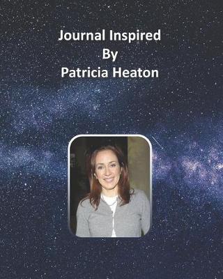 Book cover for Journal Inspired by Patricia Heaton