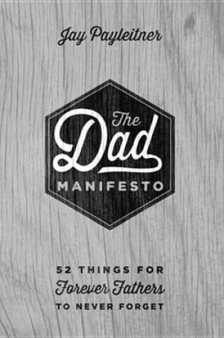 Cover of The Dad Manifesto