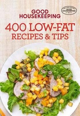 Book cover for Good Housekeeping 400 Low-Fat Recipes & Tips