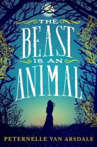 Cover of The Beast is an Animal