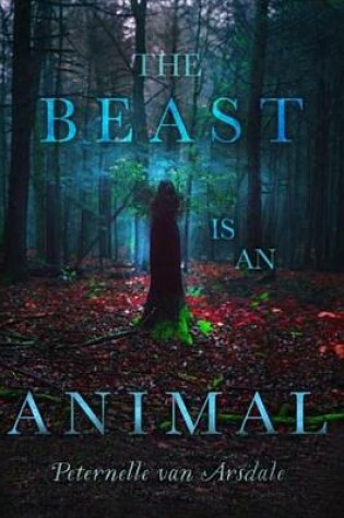 Cover of The Beast Is an Animal