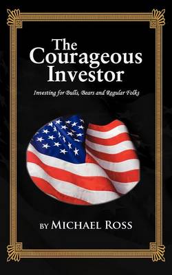 Book cover for THE Courageous Investor