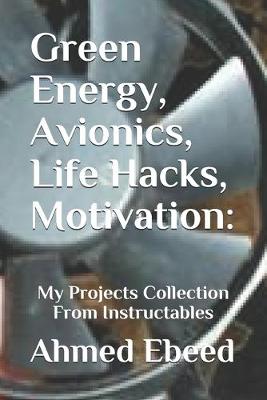 Book cover for Green Energy, Avionics, Life Hacks, Motivation